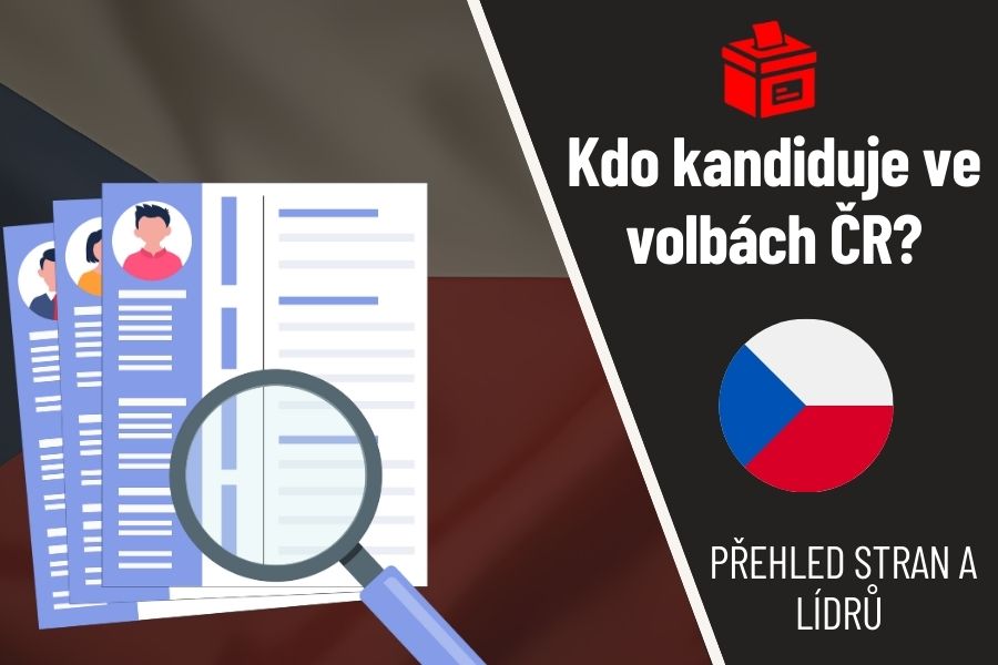 Kdo kandiduje ve volbách do sněmovny? Přehled stran a lídrů