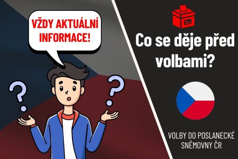 Volby do Poslanecké sněmovny ČR - co se děje před volbami?